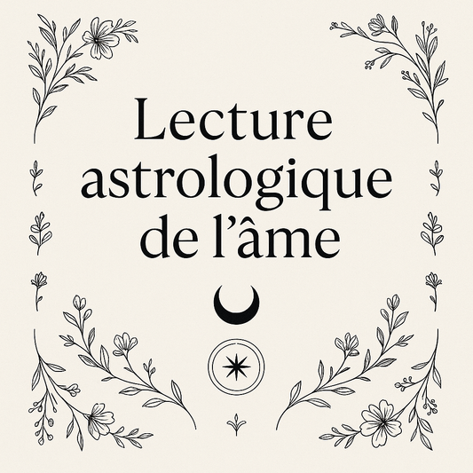 Lecture astrologique de l’âme